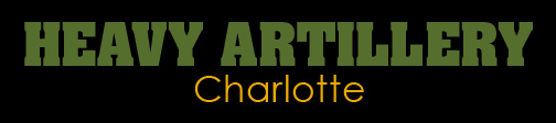 Heavy Artillery - Charlotte
